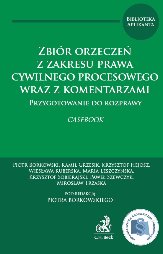 okładka publikacji Zbiór orzeczeń z zakresu prawa cywilnego procesowego wraz z komentarzami